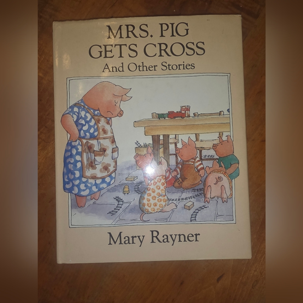 Mrs. Pig Gets Cross and Other Stories Hardcover Mary Rayner VG